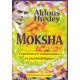 Moksha , Experiences Visionnaires Et Psychedeliques - Aldous Huxley