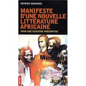 Manifeste D'une Nouvelle Litterature Africaine - Patrice Nganang