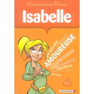 L'encyclopedie Des Prenoms T.4 , Isabelle - Collectif