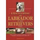L'encyclopedie Du Labrador Et Des Retrievers - R Raikes