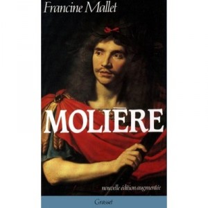 Moliere - Francine Mallet