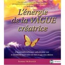 L'energie De La Vague Creatrice - Summer Mcstravick