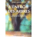 L'energie Des Arbres - Bouchardon