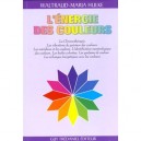 L'energie Des Couleurs - Maria Waltraud