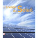 L'energie Du Soleil , Construire Aujourd'hui L'environnement De Demain - Maylis Gaillard
