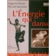 L'energie Qui Danse - E Barba , N Savarese