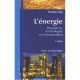 L'energie , Ressources, Technologies Et Environnement (3e Edition) - Christian Ngo