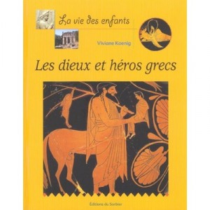 L'enfance Des Dieux Et Des Heros - Collectif