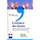 L'enfance Des Loisirs , Trajectoires Communes Et Parcours Individuels De La Fin De L'enfance A La Grande Adolescence - Christin