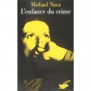 L'enfance Du Crime - Michael Nava