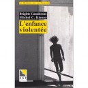 L'enfance Violentee - Brigitte Camdessus