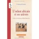 L'enfant Africain Et Ses Univers - Ferdinand Ezembe