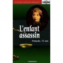 L'enfant Assassin , Francois, 12 Ans - Viviane Janouin-benanti