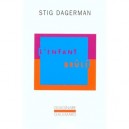 L'enfant Brule - Stig Dagerman