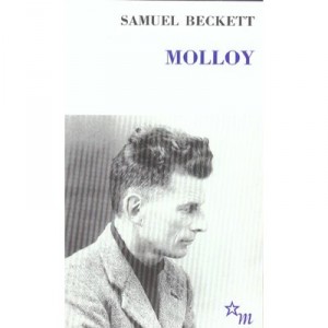 Molloy, Molloy: a literary event, a work - Samuel Beckett, Jean-Jacques Mayoux
