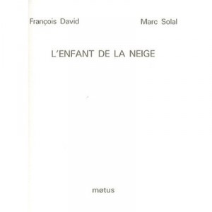 L'enfant De La Neige - Collectif