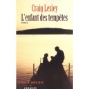 L'enfant Des Tempetes - Craig Lesley