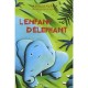 L'enfant D'elephant - Rudyard Kipling , Marie Lafrance