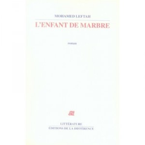 L'enfant De Marbre - Mohamed Leftah