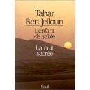 L'enfant De Sable / La Nuit Sacree - Tahar Ben Jelloun