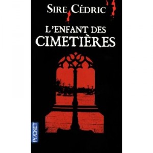 The child of Cemeteries - Sire Cedric