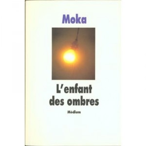 The child of Shadows - Moka