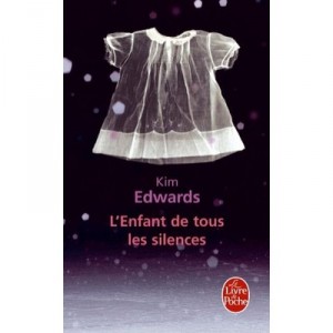 L'enfant De Tous Les Silences - Kim Edwards