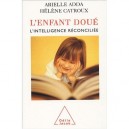 L'enfant Doue , L'intelligence Reconciliee - Arielle Adda , Helene Catroux
