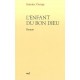 L'enfant Du Bon Dieu - Antoine George