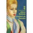 L'enfant Du Danube - Janos Szekely
