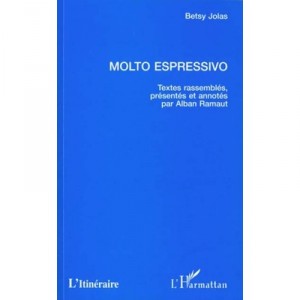 Molto Espressivo - Betsy Jolas
