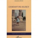 L'enfant Du Secret - Alexandrine Siham