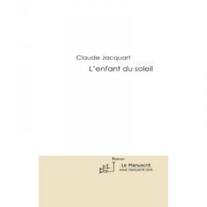 The child Du Soleil - Claude Jacquart