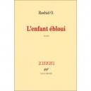 L'enfant Ebloui - Rachid O