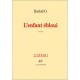 L'enfant Ebloui - Rachid O
