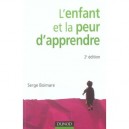 L'enfant Et La Peur D'apprendre - Serge Boimare