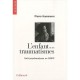 L'enfant Et Ses Traumatismes - Pierre Kammerer