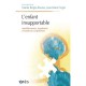 L'enfant Insupportable , Instabilite Motrice, Hyperkinesie Et Trouble Du Comportement - Marika Berges-bounes , Jean-marie Forget