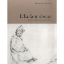 L'enfant Obscur , Peinture, Education, Naturalisme - Emmanuel Pernoud