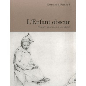 L'enfant Obscur , Peinture, Education, Naturalisme - Emmanuel Pernoud