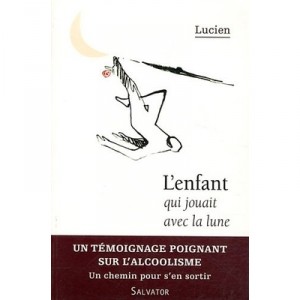 The child who played with The Moon - Lucien