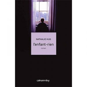 L'enfant-rien - Nathalie Hug