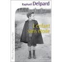 L'enfant Sans Etoile - Raphael Delpard
