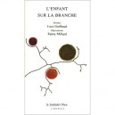 L'enfant Sur La Branche - Luce Guilbaud