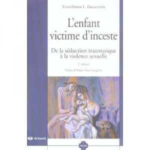 The child victim of incest, seduction traumatic sexual violence - Yh Haesevoets