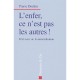 L'enfer, Ce N'est Pas Les Autres ! Bref Essai Sur La Mondialisation - Pierre Dockes