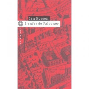 L'enfer De Falconer - Ian Morson