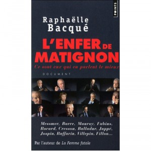 L'enfer De Matignon - Raphaelle Bacque