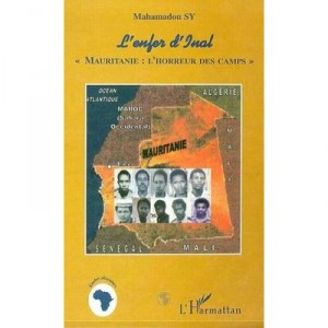 Hell On inal, Mauritania: The horror of the camps - Mahamadou Sy