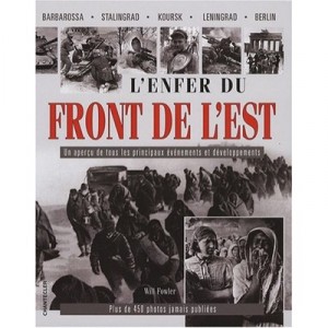 L'enfer Du Front De L'est - Will Fowler
